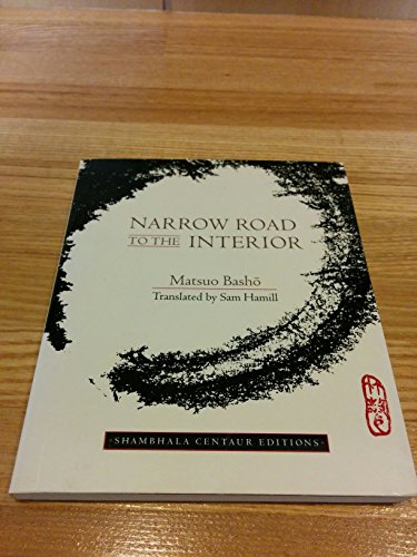 Stock image for Narrow Road to the Interior (Shambhala Centaur Editions) for sale by BooksRun