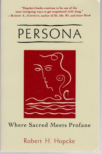 9780877736578: Persona: Where Sacred Meets Profane