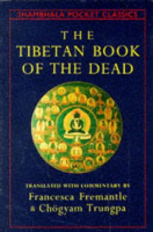 Stock image for The Tibetan Book of the Dead (Shambala Pocket Classics) for sale by Half Price Books Inc.