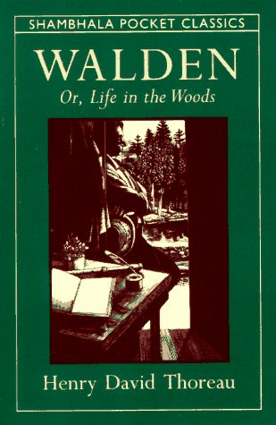 Beispielbild fr Walden, or, Life in the Woods: Selections from the American Classic (Shambhala Pocket Classics) zum Verkauf von SecondSale