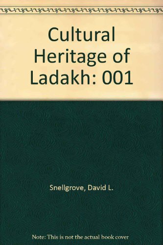 Stock image for The Cultural Heritage Of Ladakh. Central Ladakh. for sale by Books and Beaches, Anna Bechteler