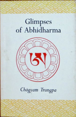 Stock image for Glimpses of Abhidharma: From a Seminar on Buddhist Psychology (Dharma ocean series) for sale by Hay-on-Wye Booksellers