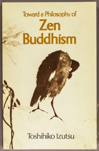Imagen de archivo de Toward a philosophy of Zen Buddhism a la venta por GF Books, Inc.
