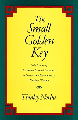 Beispielbild fr The Small Golden Key : To the Treasure of the Various Essential Necessities of General and Extraordinar y Buddhist Dharma zum Verkauf von Better World Books