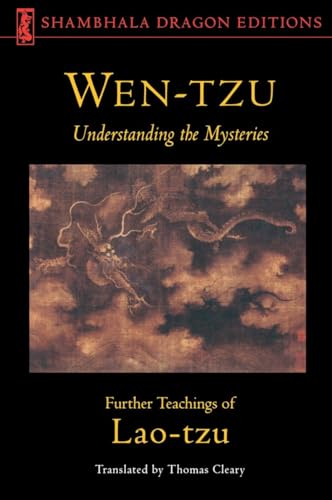 Stock image for Wen-Tzu: Understanding the Mysteries (Shambhala Dragon Editions) for sale by Greener Books