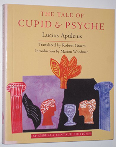 9780877738886: Cupid and Psyche (Shambhala centaur editions)