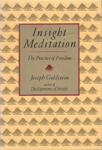 9780877738954: Insight Meditation: A Psychology of Freedom