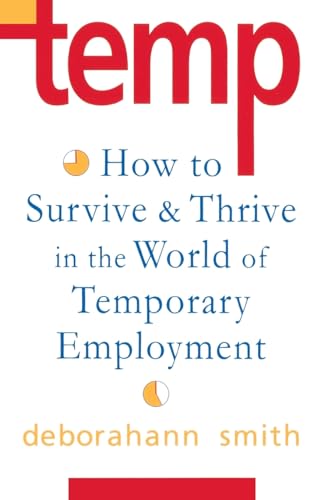 Beispielbild fr Temp: How To Survive & Thrive in the World of Temporary Employment zum Verkauf von Wonder Book
