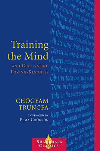 Beispielbild fr Training the Mind: And Cultivating Loving-Kindness zum Verkauf von Jenson Books Inc