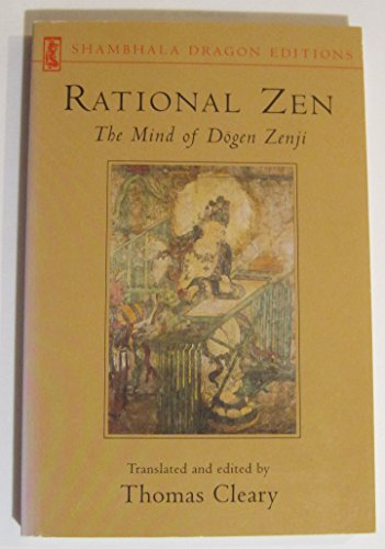 9780877739739: Rational Zen: Mind of Dogen Zenji