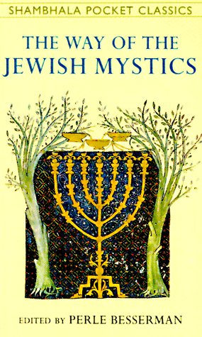 Beispielbild fr THE WAY OF THE JEWISH MYSTICS (Shambhala Pocket Classics) zum Verkauf von Wonder Book