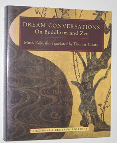 Stock image for DREAM CONVERSATIONS On Buddhism and Zen (Shambhala Centaur Editions) for sale by Wonder Book