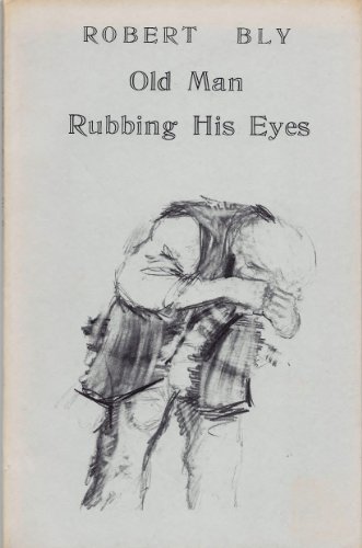9780877750345: Old Man Rubbing His Eyes: Poems