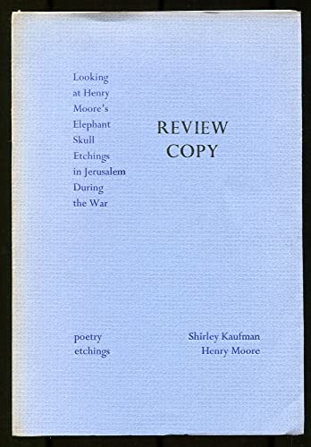 Stock image for Looking at Henry Moore's elephant skull etchings in Jerusalem during the war : poetry for sale by Books End Bookshop