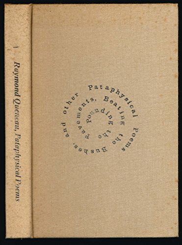 Pounding the Pavements, Beating the Bushes and Other Pataphysical Poems (English and French Edition) (9780877751724) by Queneau, Raymond; Savory, Teo