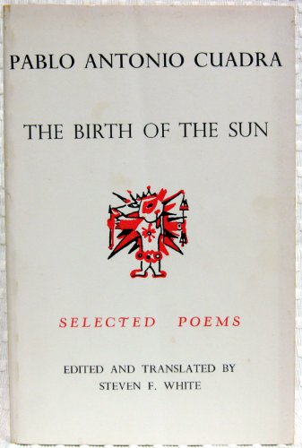 9780877752059: The Birth of the Sun: Selected Poems, 1935-1985