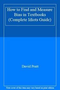 Beispielbild fr How to Find and Measure Bias in Textbooks (Complete Idiots Guide) zum Verkauf von AwesomeBooks