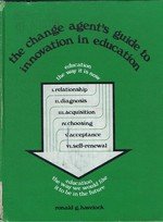 Beispielbild fr The Change Agent's Guide to Innovation in Education zum Verkauf von Better World Books