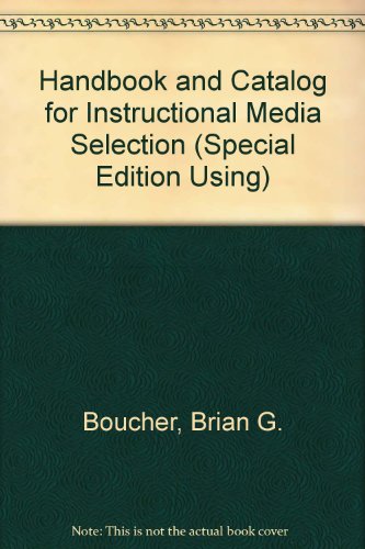 Beispielbild fr Handbook and Catalog for Instructional Media Selection zum Verkauf von Better World Books
