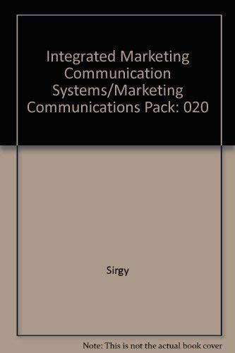 9780877781240: Integrated Marketing Communication Systems/Marketing Communications Pack: 020