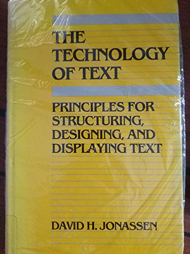 Imagen de archivo de Technology of Text Principles for Structuring, Designing, and Displaying Text a la venta por Magus Books Seattle