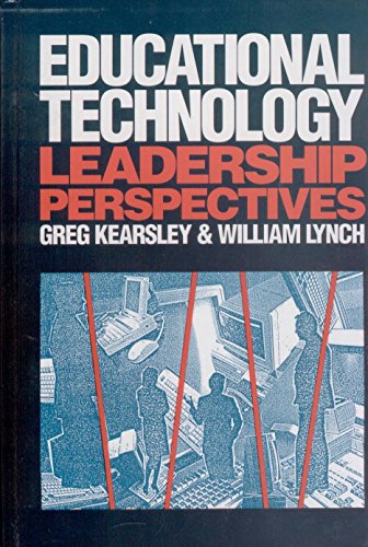 Stock image for Educational Technology: Leadership Perspectives for sale by ThriftBooks-Atlanta