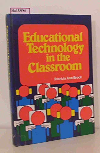 Imagen de archivo de Educational Technology in the Classroom a la venta por David's Books