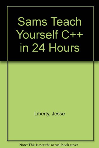 9780877785187: Sams Teach Yourself C++ in 24 Hours