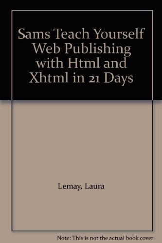 9780877785392: Sams Teach Yourself Web Publishing with Html and Xhtml in 21 Days