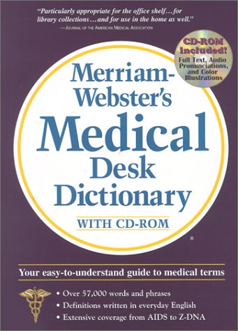 Stock image for Merriam-Webster's Medical Desk Dictionary [With *] for sale by ThriftBooks-Atlanta