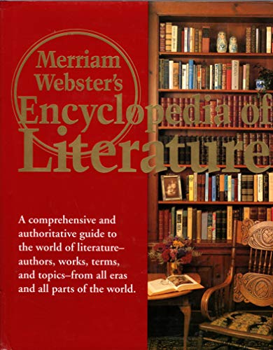 Imagen de archivo de Merriam-Webster's Encyclopedia of Literature a la venta por Tom Schmidt