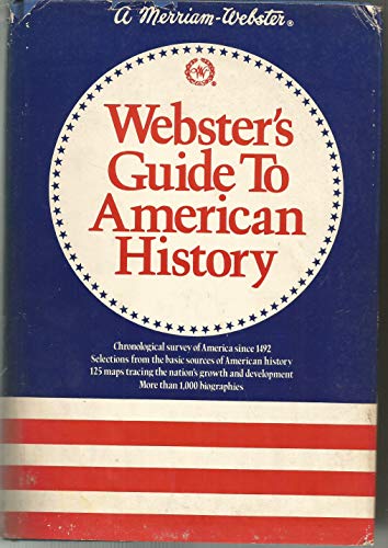 Stock image for Websters Guide to American History for sale by Once Upon A Time Books