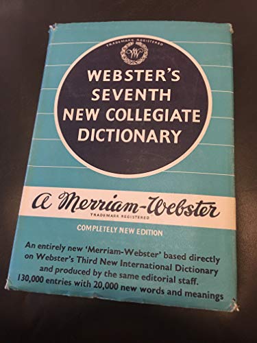Beispielbild fr Webster's Seventh New Collegiate Dictionary: Based on Webster's Third New International Dictionary zum Verkauf von ThriftBooks-Atlanta