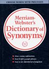 Webster's New Dictionary of Synonyms: A Dictionary of Discriminated Synonyms With Antonyms and An...