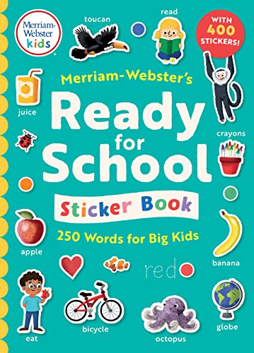 Stock image for Merriam-Webster's Ready-for-School Sticker Book: 250 Words for Big Kids for sale by Dream Books Co.