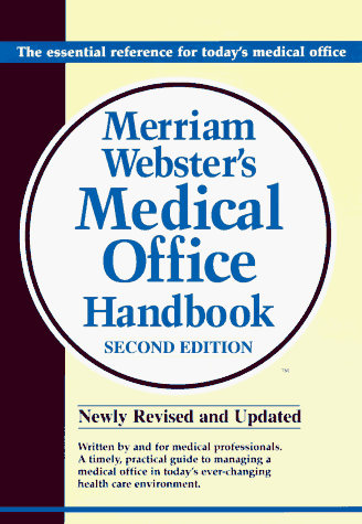 Imagen de archivo de Merriam Webster's Medical Office Handbook a la venta por Better World Books: West