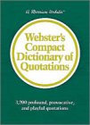 Stock image for Webster's Compact Dictionary of Quotations for sale by Once Upon A Time Books