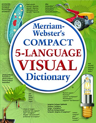 Imagen de archivo de Merriam-Websters Compact 5-Language Visual Dictionary (English, Spanish, French, German and Italian Edition) a la venta por Goodwill Books