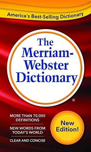 Imagen de archivo de The Merriam-Webster Dictionary, Newest Edition, Mass-Market Paperback a la venta por Your Online Bookstore