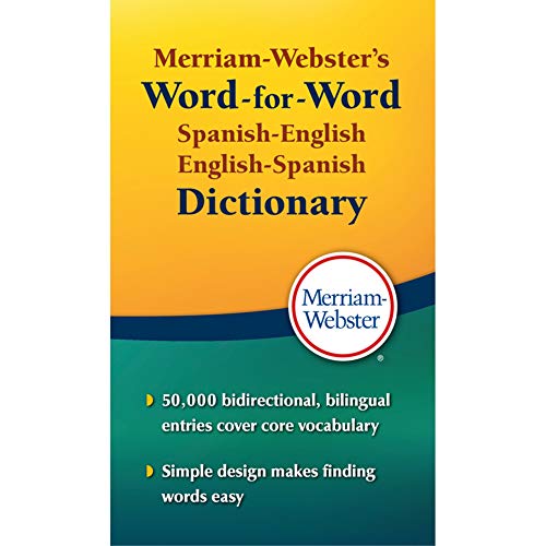 Imagen de archivo de Merriam-Webster's Word-for-Word Spanish-English Dictionary, Newest Edition, Mass-Market Paperback (Spanish and English Edition) a la venta por SecondSale