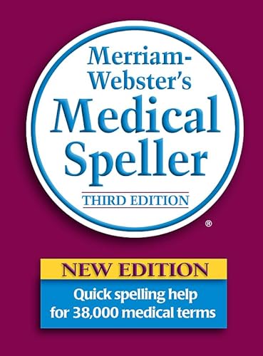 9780877793373: Merriam Webster's Medical Speller: A Quick Guide to Spelling Medical Terms