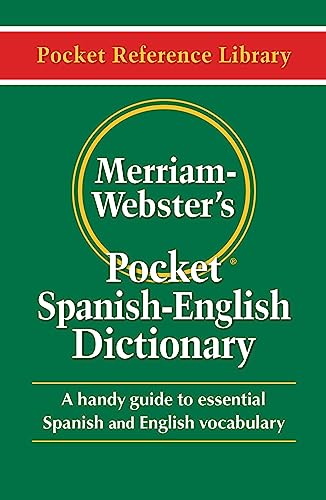 Beispielbild fr Merriam-Webster's Pocket Spanish-English Dictionary, Newest Edition, (Flexible Paperback) (Pocket Reference Library) (English and Spanish Edition) zum Verkauf von Gulf Coast Books