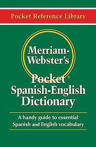 Imagen de archivo de Merriam-Webster's Pocket Spanish-English Dictionary, Newest Edition, (Flexible Paperback) (Pocket Reference Library) (English and Spanish Edition) a la venta por Your Online Bookstore