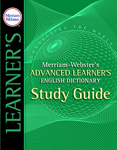 Imagen de archivo de Merriam-Webster's Advanced Learner's English Dictionary Study Guide a la venta por Decluttr