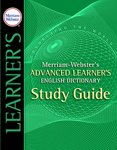 Stock image for Merriam-Webster's Advanced Learner's English Dictionary Study Guide for sale by Decluttr