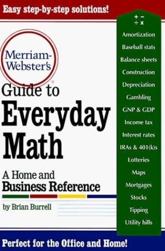 Beispielbild fr Merriam-Webster's Guide to Everyday Math : A Home and Business Reference zum Verkauf von SecondSale