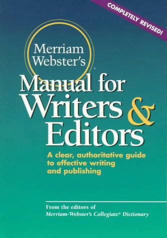 Merriam-Webster's Manual for Writers and Editors (9780877796220) by Merriam-Webster