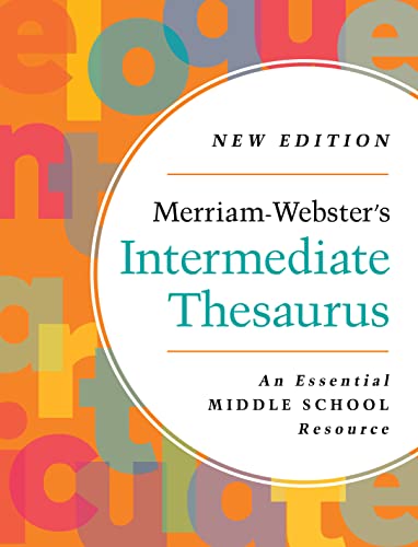 Stock image for Merriam-Webster's Intermediate Thesaurus | Newest Edition - 2023 Copyright | Middle School Thesaurus [Hardcover] Merriam-Webster for sale by Lakeside Books
