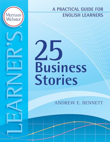 Stock image for 25 Business Stories: A Practical Guide for English Learners (Merriam Webster Learners) for sale by Goodwill Southern California