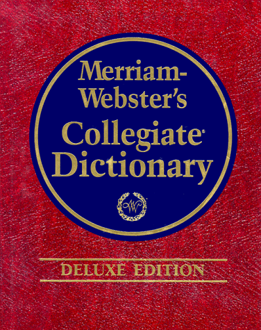 Stock image for Merriam-Webster's Collegiate Dictionary, Deluxe Edition for sale by Hafa Adai Books
